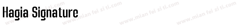 Hagia Signature字体转换